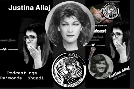Podcast me aktoren Justina Aliaj nga Teatri Zonja e Bujtines, me moderim...